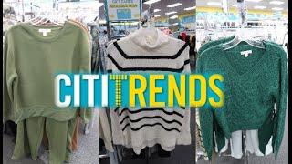 CITI TRENDS: NEW CLOTHING FINDS