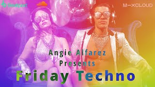 Friday Techno March 2023 Mixed by Angie Alfarez