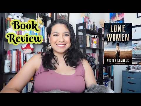 Lone Women By Victor Lavalle Bookwhimsy Youtube
