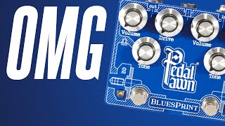 FINALLY! An overdrive from PedalPawn! The BluesPrint!