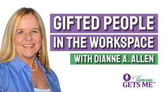 Gifted People In The Workspace