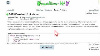 Java Practice It | Exercise:12.14: dedup | recursion recursive programming