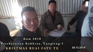 LUNGLENG 2018  CHRISTMAS RUAIṬHEH