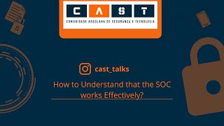 How to Understand that the SOC works Effectively?