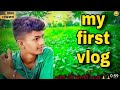 My First Vlog ♥️||My First Video||Jaykishan vlogs