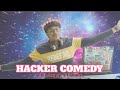 👤 hacker comedy what'app status in love today