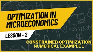 L#7 Constrained Optimization | Complete Numerical Example (Easy Method)