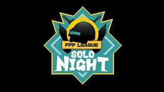 【PUBGMOBILE】自由参加型カスタムソロルーム SOLONIGHT FPP season3 Day４ アーカイブ 【PUBGモバイル】