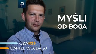 Q\u0026A [#15] Myśli od Boga. Daniel Wojda.