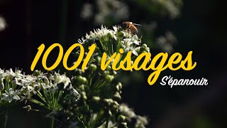 1001 Visages: S'épanouir