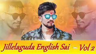 Jillelaguda English Sai Anna  Vol-2  Singer A.Clement Anna 2020