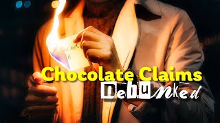 TheChocolateLife::LIVE – Bad Chocolate Claims DEBUNKED