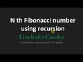 Find nth fibonacci no. using recursive technique. | GeeksforGeeks