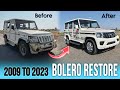 Old Bolero Ko Bnaya Brand New🔥|| 2009 to 2023 || Full Restoretion || NMB