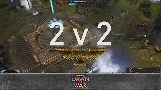 Dawn of War 2: Retribution - 2v2 | teraNoob + Bulbus [vs] Sneery Thug + Burias Drakshal