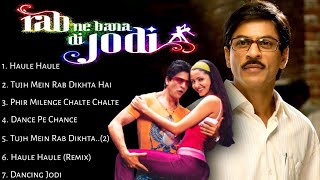 Rab Ne Bana Di Jodi Movie All Songs~Shahrukh Khan~Anushka Sharma~MUSICAL WORLD