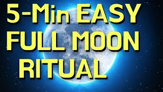 SHIFT BIG-TIME with this EASY 5-minute FULL MOON RITUAL for BIG RESULTS!!!  Do TONIGHT!! - EARTH1111