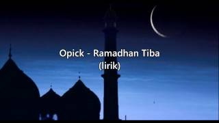 Download Lagu Opick Ramadhan Tiba... MP3 Gratis