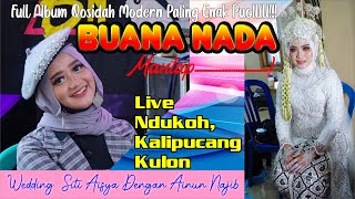 TERCANTIK GRESSSS-FULL ALBUM QOSIDAH MUSIC BUANA NADA LIVE KALIPUCANG KULON