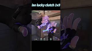 valorant iso lucky clutch  #howtogetbetteratvalorant