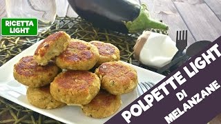 Polpette LIGHT di melanzane (solo 20 calorie l'una!)