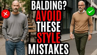7 Worst Style Mistakes for Balding Men