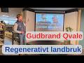 Kan regenerativt landbruk redde den norske bonden? – Fredagspåfyll med Gudbrand Qvale