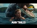 JURASSIC WORLD 4: REBIRTH – Main Trailer (2025) Scarlett Johansson, Chris Pratt | Universal Pictures