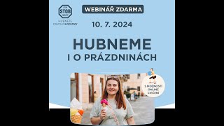 Webinář ZDARMA - Hubneme a udržujeme váhu zdravě i o prázdninách