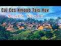 Scary​ Story​ -​ Caj​ Ces​ Hmoob​ Tsis​ Huv 13-07-2024