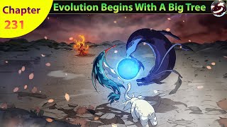 Evolution Begins With A Big Tree Chapter 231