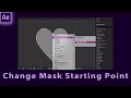 Change Mask Starting Point (Set First Vertex) in Adobe After Effects