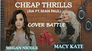 Sia ft. Sean Paul- Cheap thrills cover battle (Megan Nicole vs Macy Kate)