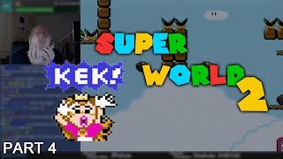 Super KEK World 2 - It gets worse, MUCH worse! [Part 4]