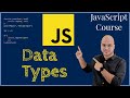 #6 Data Types in JavaScript - 2 | JavaScript Tutorial