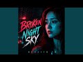 Broken Night Sky