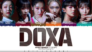 SECRET NUMBER (시크릿넘버) - 'DOXA' (독사) Lyrics [Color Coded_Han_Rom_Eng]