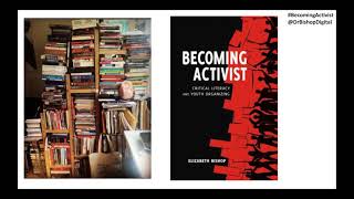 Becoming Activist: Critical Literacy, Youth Organizing, and Social Justice