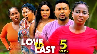 LOVE AT LAST SEASON 5 - (New Movie)Mike Godson / Ella Idu 2025 Latest Nigerian Nollywood Movie