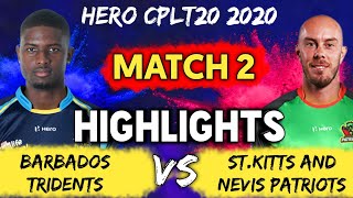 CPL 2020 Match 2 Highlights || St.Kitts and Nevis Patriots vs Barbados tridents Highlights