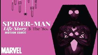 SPIDER-MAN: LIFE STORY — Episode 3 (1980s) | Cinematic Motion Comic