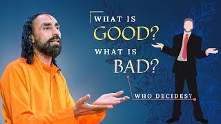 Is Good and Bad Subjective or Objective? | QA with Swami Mukundananda