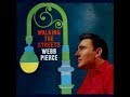 Walking The Streets~Webb Pierce
