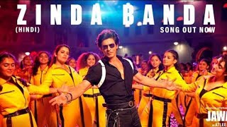 Jawan: Zinda Banda Song | Shah Rukh Khan | Deepika P | New Full Video Song 2023 | HD 🔥 #Jawan #SRK