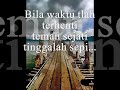 BILA WAKTU TLAH BERAKHIR - Opick (Lirik)