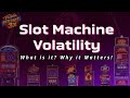 What is Slot Machine Volatility? 🎰 Why it matters when picking slots, how to use it 🤠