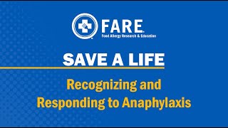 Save A Life: Recognizing & Responding to Anaphylaxis (2025)