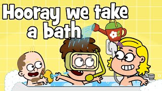 Children's bath song | Hooray we take a bath - Hooray kids songs & nursery rhyme
