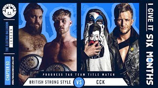 British Strong Style vs #CCK - tag titles on the line at Chapter 50!