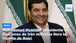 Irán nombra a Mohammad Mokhber presidente en funciones de Irán mientras llora la muerte de Raisí